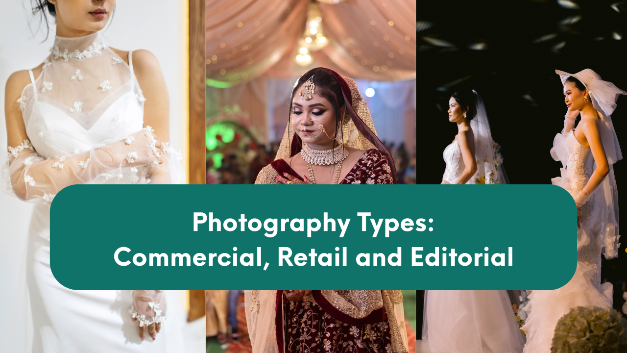 Photography Genres, showcasing Commercial Retail and Editorial Photography types
