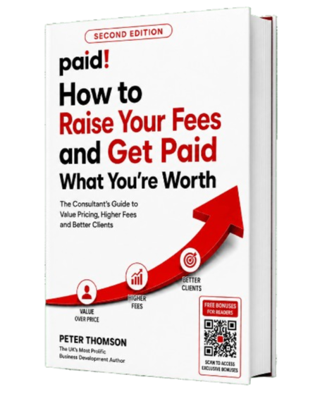 paid! Second Edition book cover: How to Raise Your Fees and Get Paid What You're Worth by Peter Thomson