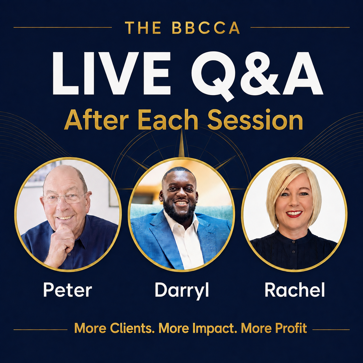 The BBCCA Live Q&A after each session, with Peter, Darryl and Rachel.