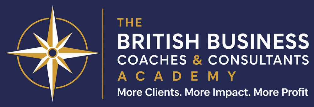 The British Business Coaches & Consultants Academy. More Clients. More Impact. More Profit.