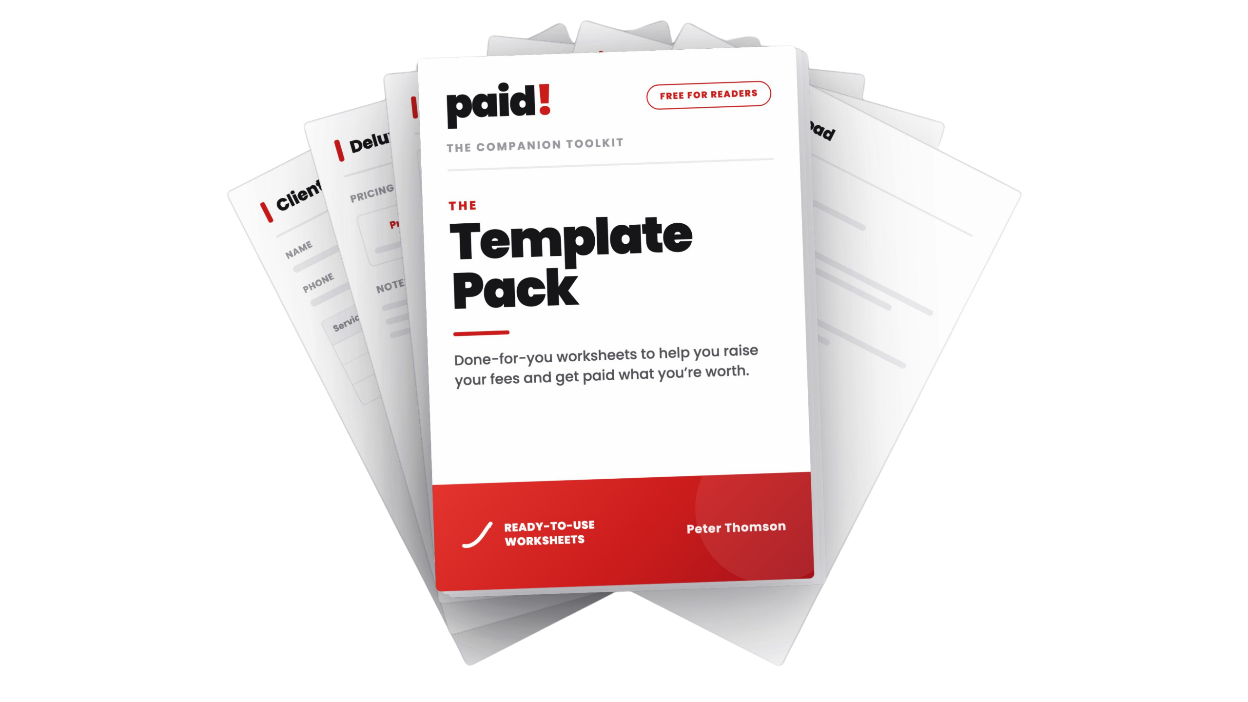 The paid! Template Pack: the companion toolkit of done-for-you worksheets