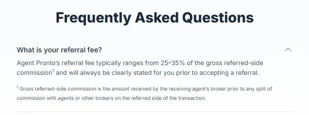 Screenshot of the Frequently Asked Questions section on Agent Pronto's page for agents. The answer to What is your referral fee? says the fee typically ranges from 25 to 35 percent of the gross referred-side commission and is stated before you accept a referral, with a footnote defining gross referred-side commission.