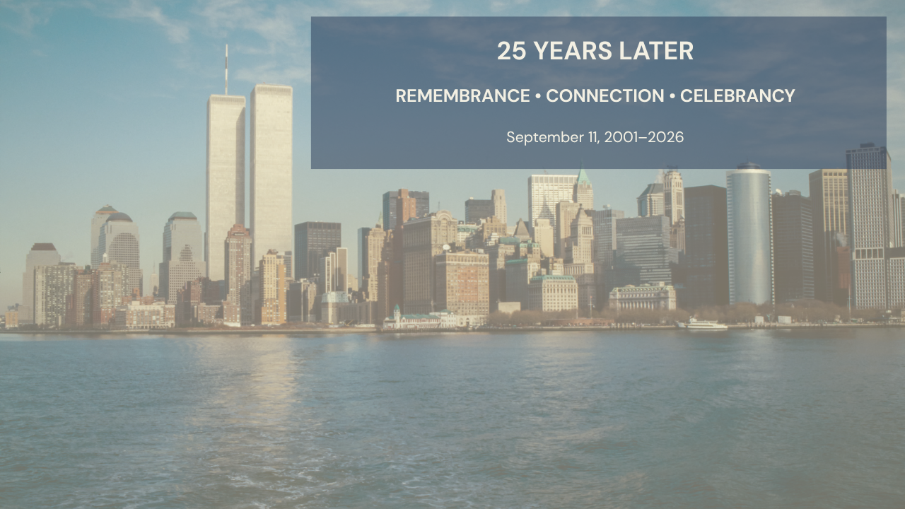 25 Years Later Remembrance • Connection • Celebrancy