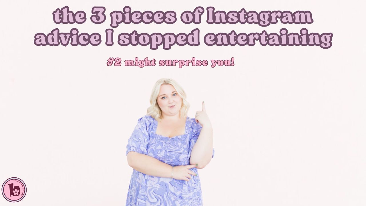 Text on a light background reads, "The 3 pieces of Instagram advice I stopped entertaining. #2 might surprise you!" A woman in a purple patterned dress points upward beneath the headline with the Brandakin Social Media logo in the bottom left corner.