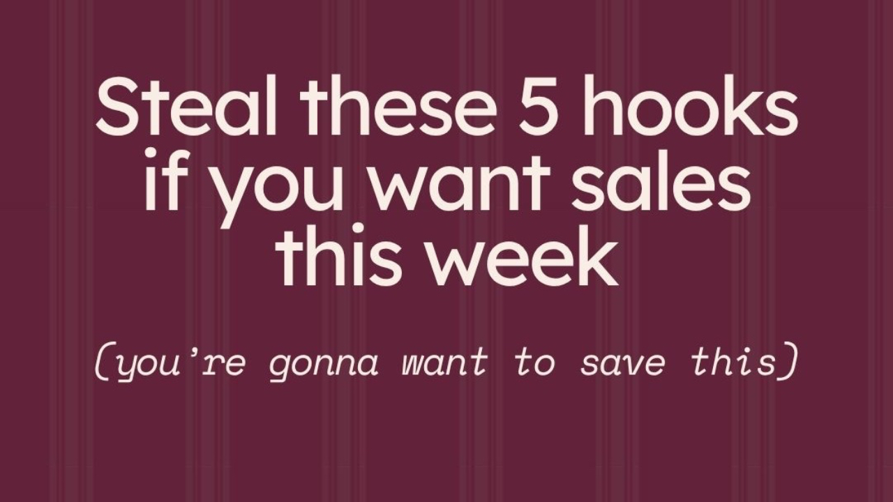 Minimal maroon graphic with bold text that reads “Steal these 5 hooks if you want sales this week (you’re gonna want to save this)” with Brandakin Social Media branding.