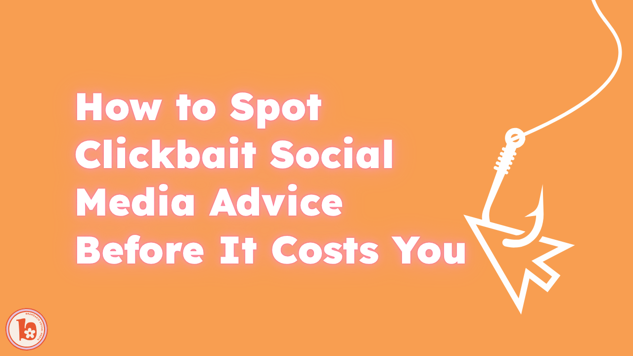 Orange blog banner with the title, "How to Spot Clickbait Social Media Advice Before It Costs You," in large white text. A white fishing hook graphic on the right symbolizes clickbait marketing, with the Brandakin Social Media logo in the bottom left corner.