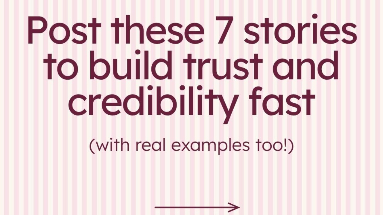 Pink striped background with bold text that reads “Post these 7 stories to build trust and credibility fast (with real examples too!)” with Brandakin Social Media branding.