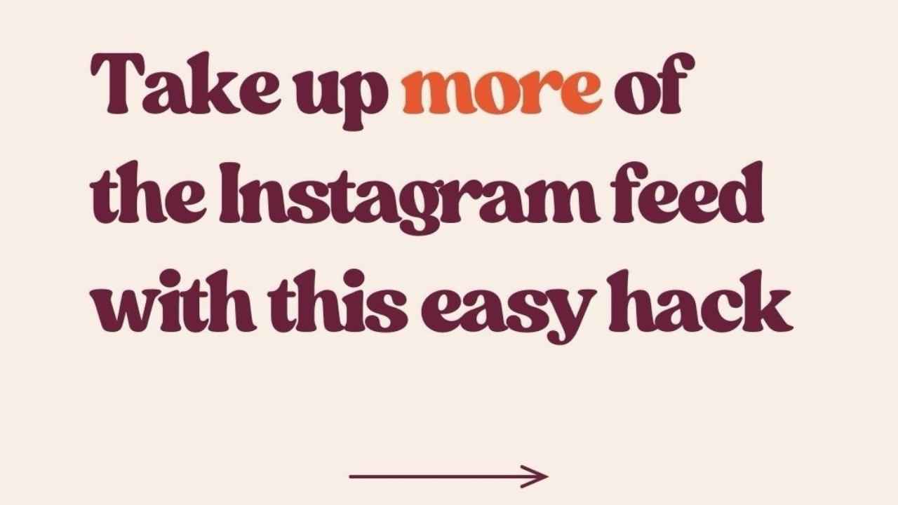 Minimal beige graphic with bold text that reads “Take up more of the Instagram feed with this easy hack” and a small arrow pointing right, with Brandakin Social Media at the bottom.
