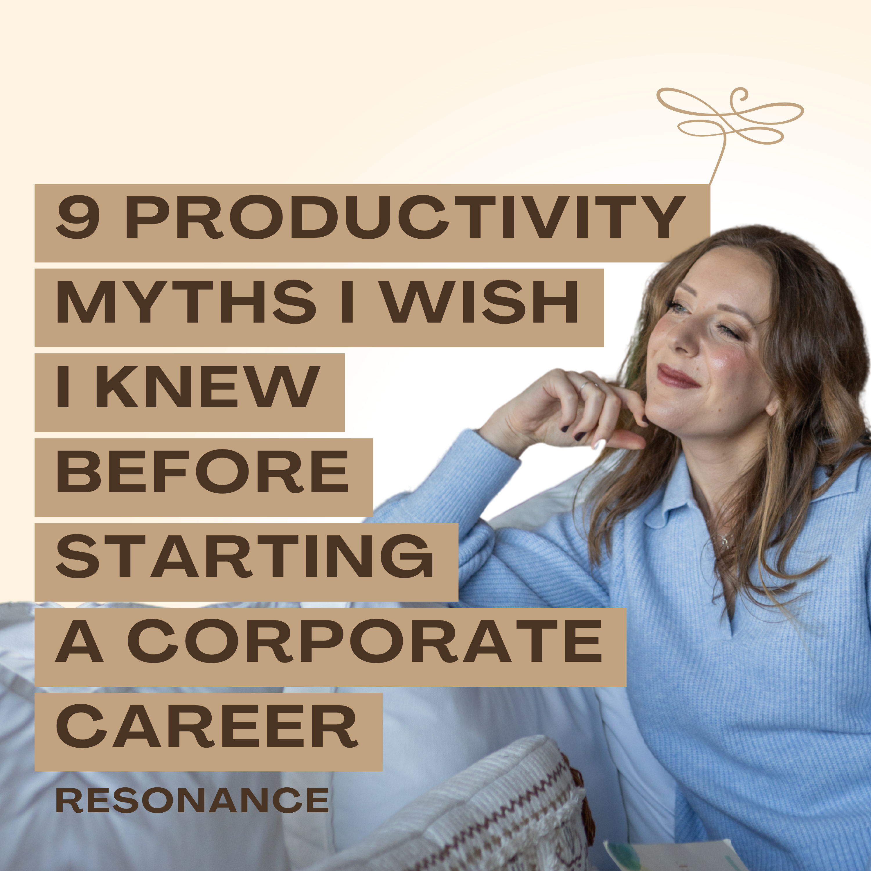 57. 9 Productivity Myths I Wish I Knew Before Starting A Corporate Career episode artwork