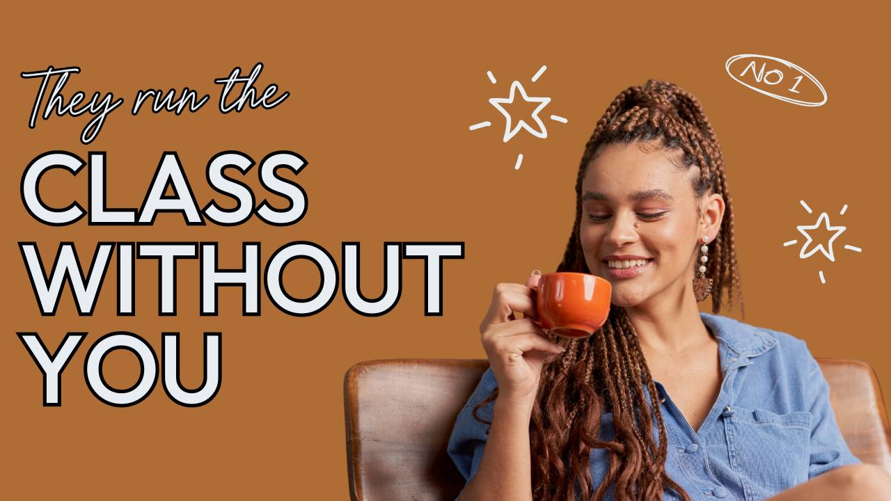How to Get Your Students to Run the Classroom Without You