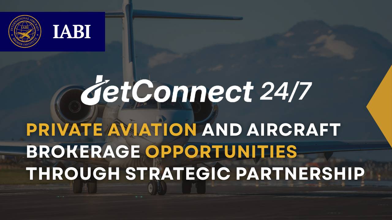 IABI & JetConnect 24/7|Private Aviation and Aircraft Brokerage Careers