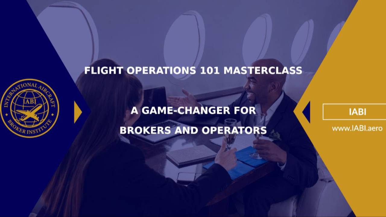 Flight Operations 101 Masterclass – A Game-Changer for Brokers and ...