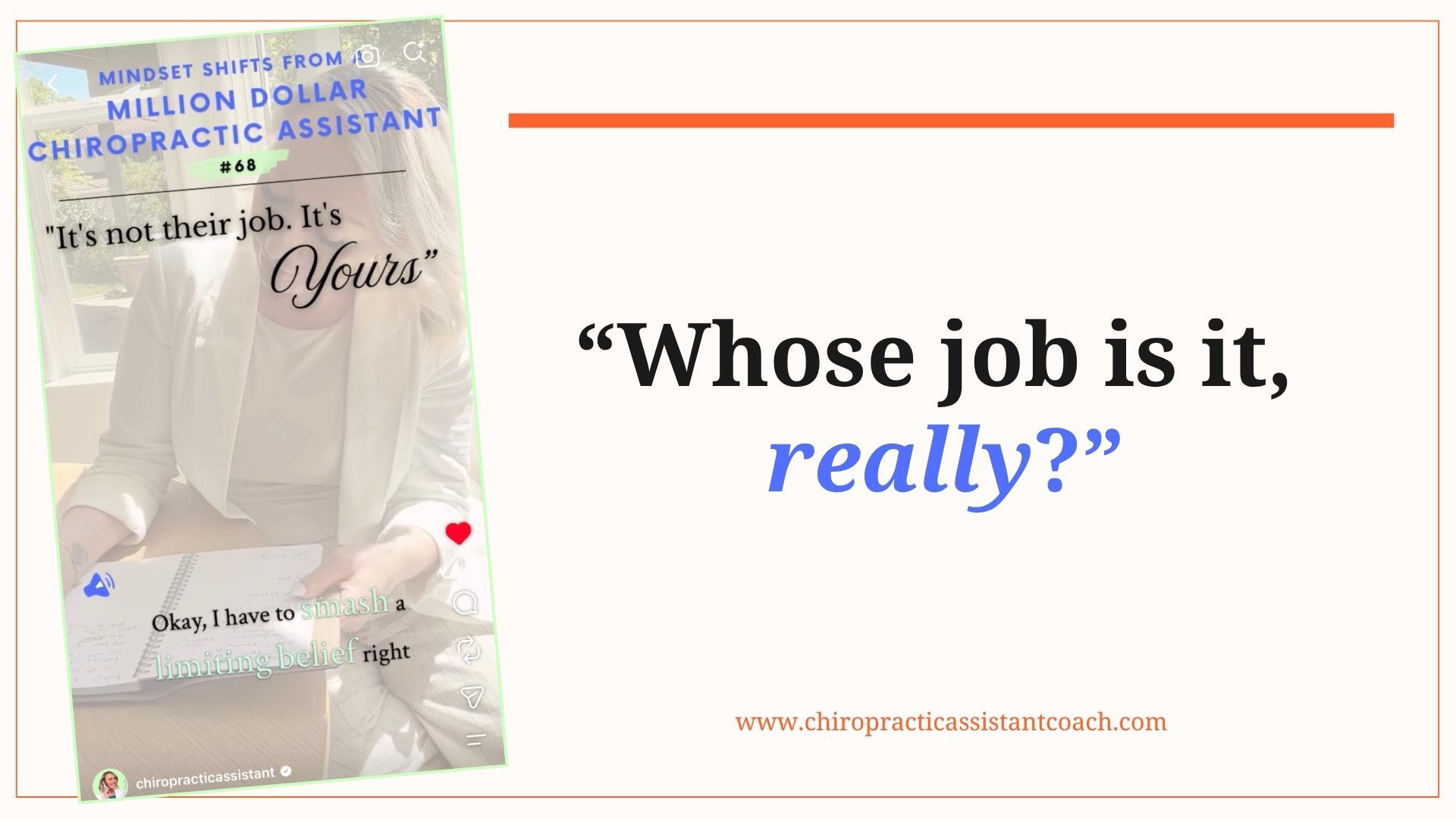 Whose job is it, really -Mindset Shifts from a Million Dollar Chiropractic Assistant #68 by Miranda Dancisin.