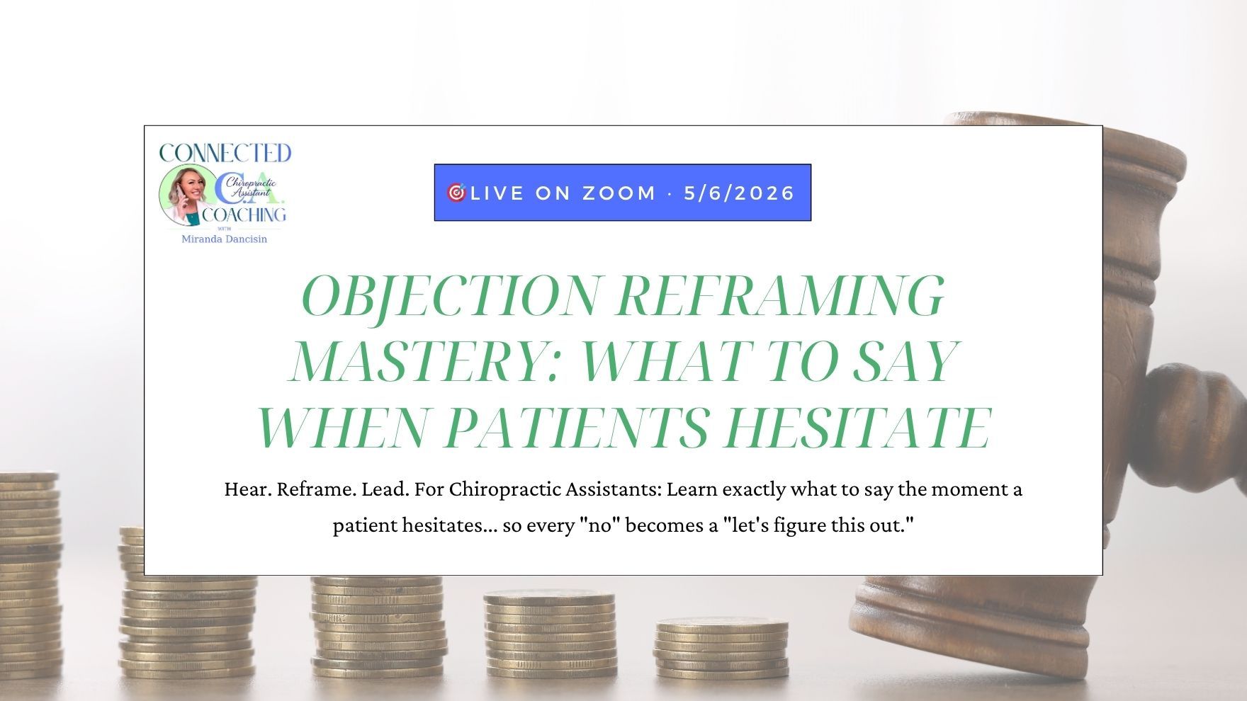 Objection Reframing Mastery: What To Say When They Hesitate