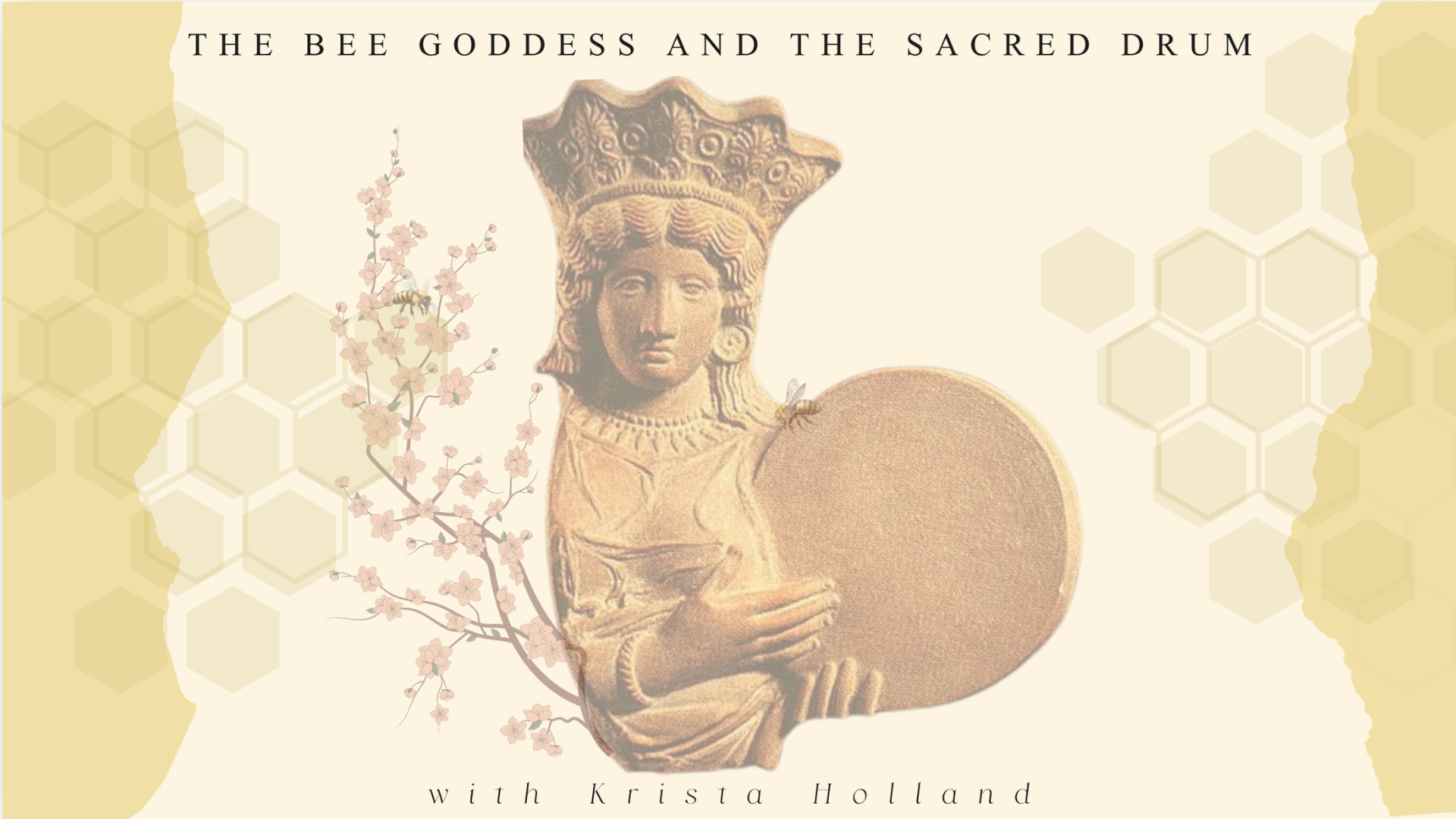 Cybele the Bee Goddess with her Frame Drum