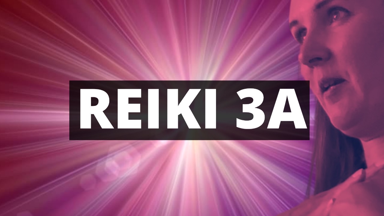 Reiki 3A Reikin sydäntietoisuuskurssi