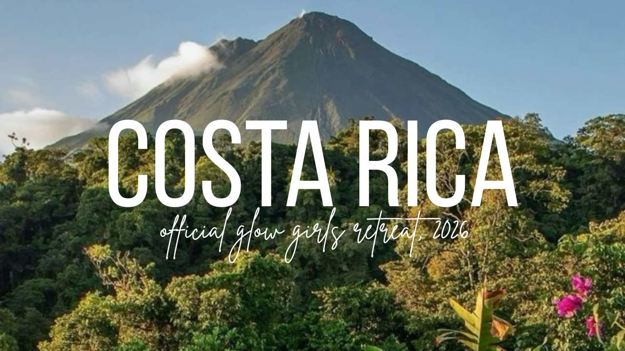 Costa Rica Glow Girls Retreat 2026