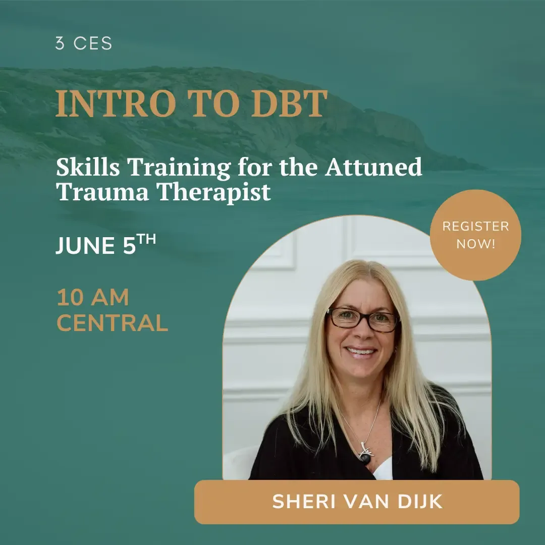 Intro to DBT with Sheri Van Dijk at TTI