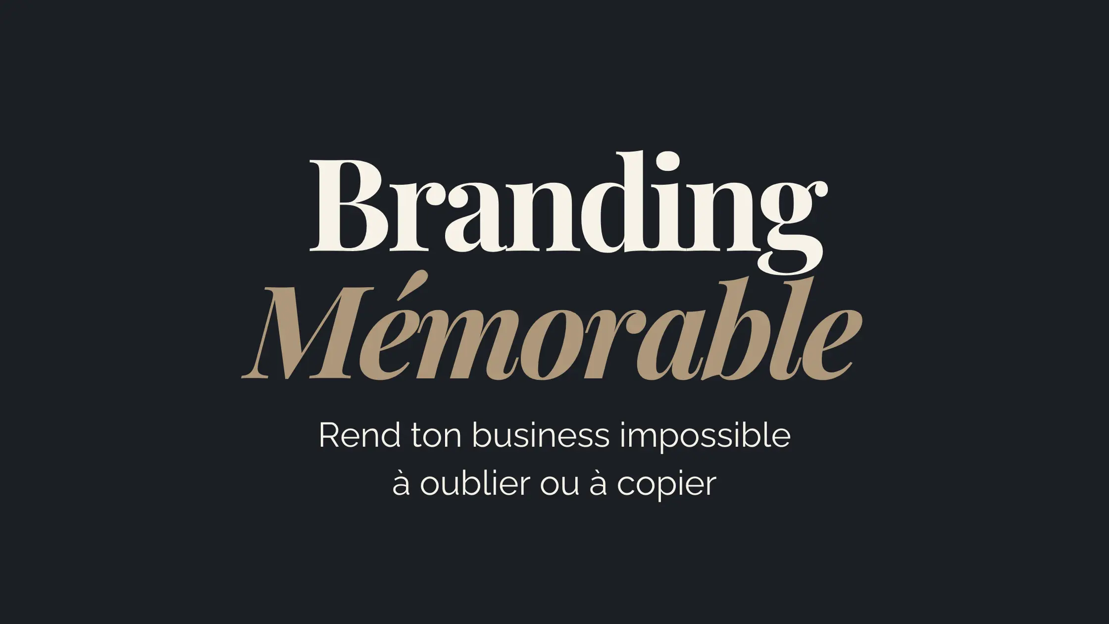 Branding Mémorable™