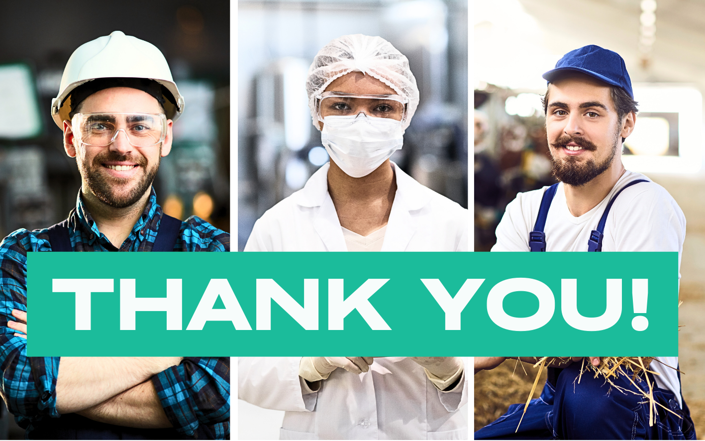 Collage of three workers: construction worker in hard hat, healthcare professional in mask and hairnet, and farm worker in overalls holding straw, with bold teal banner below reading 'THANK YOU!