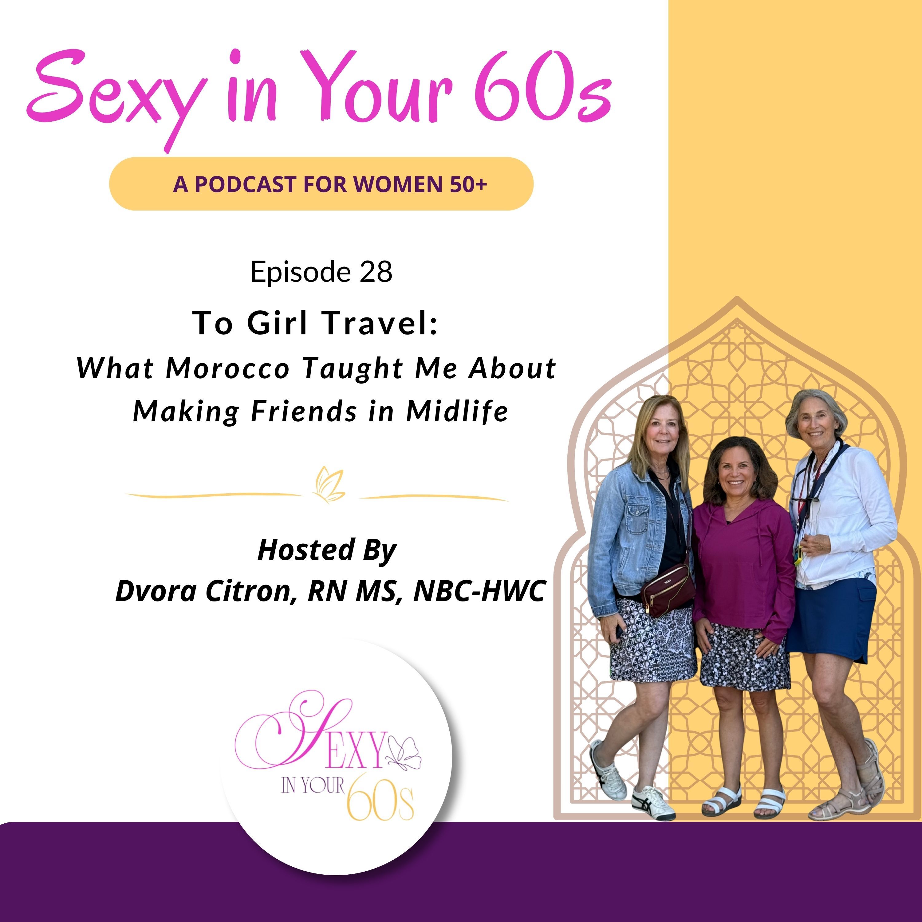 To Girl Travel! How Morocco Changed How I Think About Midlife Friendship episode artwork