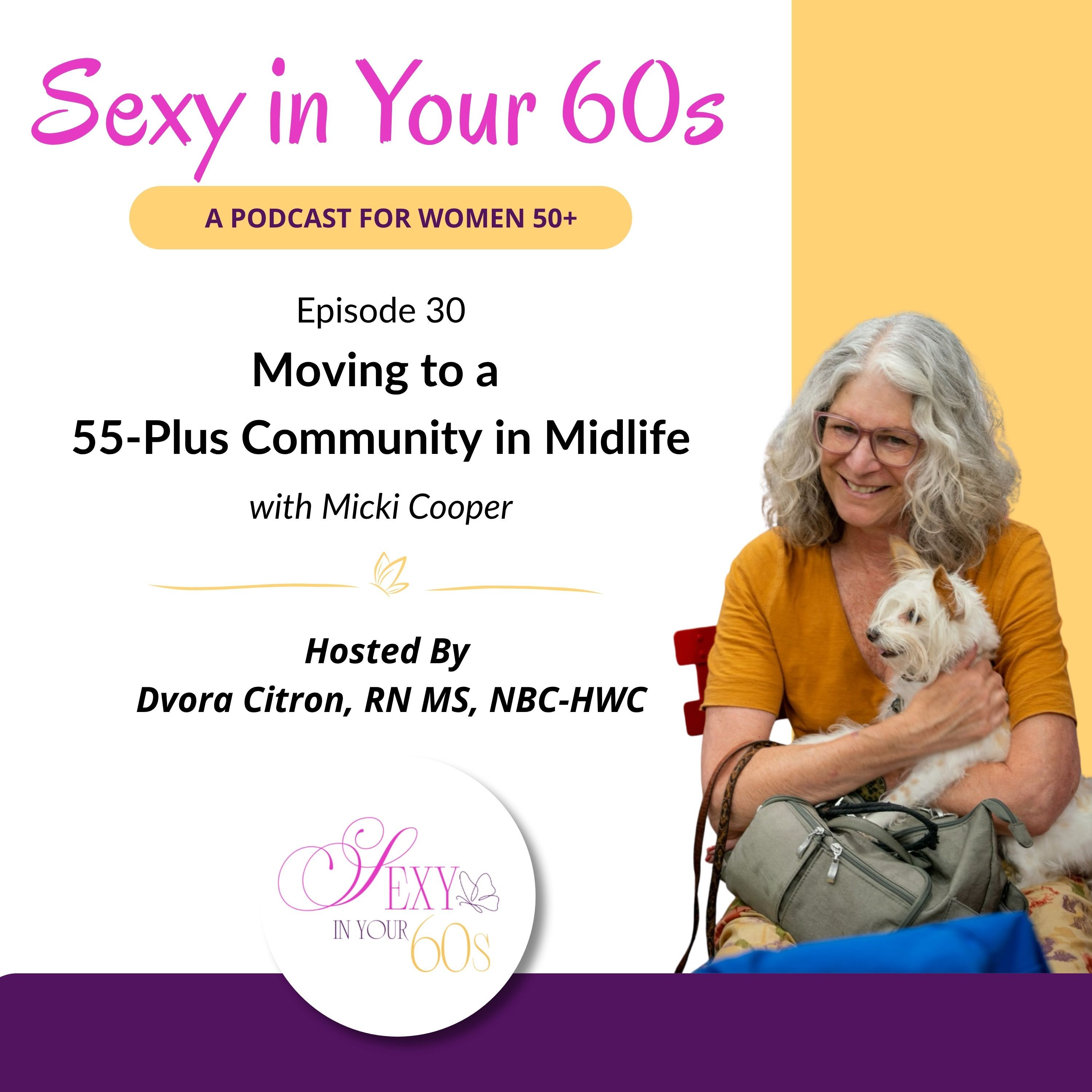 Episode 30: Moving to a 55-Plus Community in Midlife: What Actually Happens to Your Social Life episode artwork