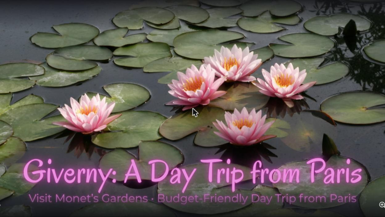 Day trip from Paris to Giverny - Monet's Water Lily Garden