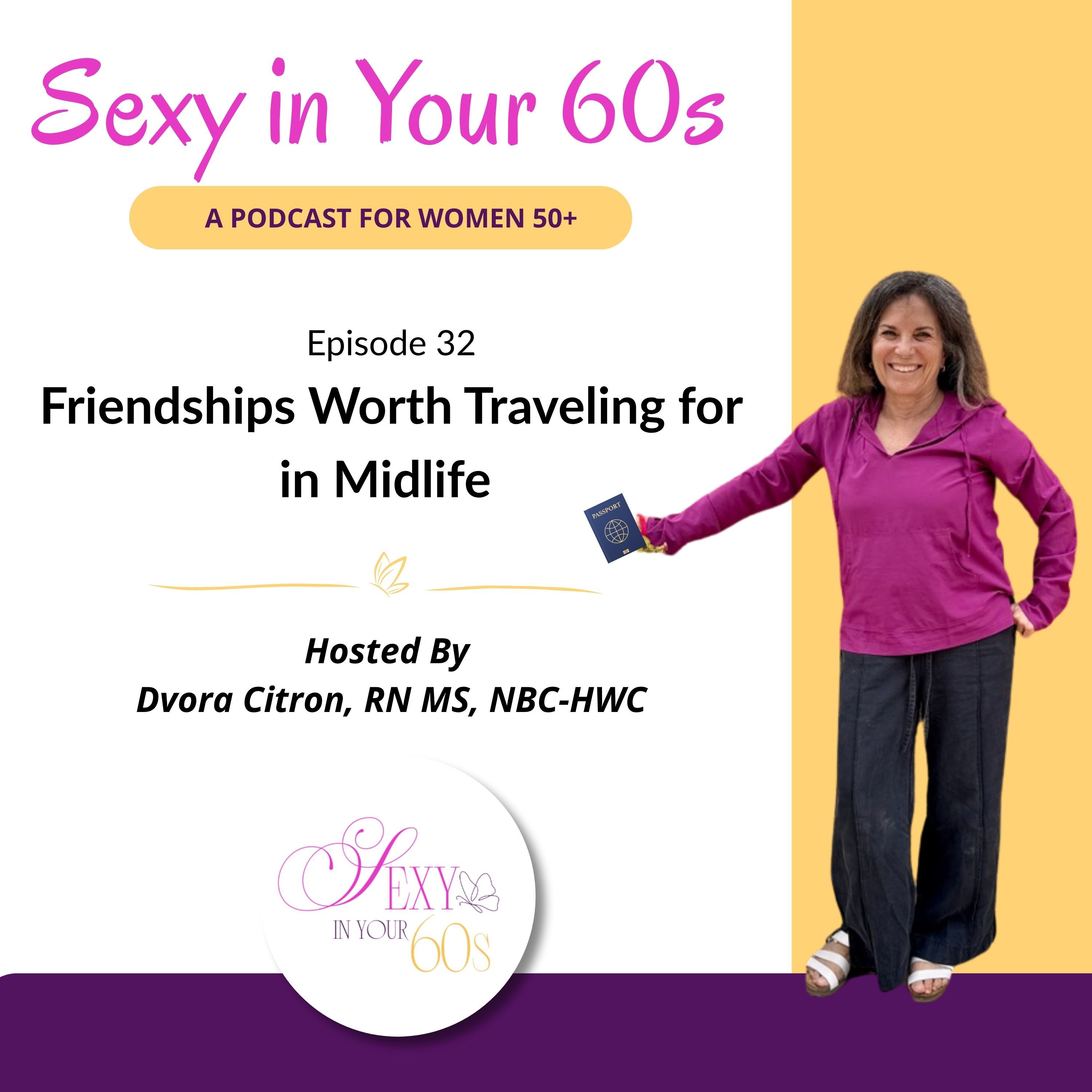 Episode #32: The Friendships Worth Traveling For in Midlife episode artwork