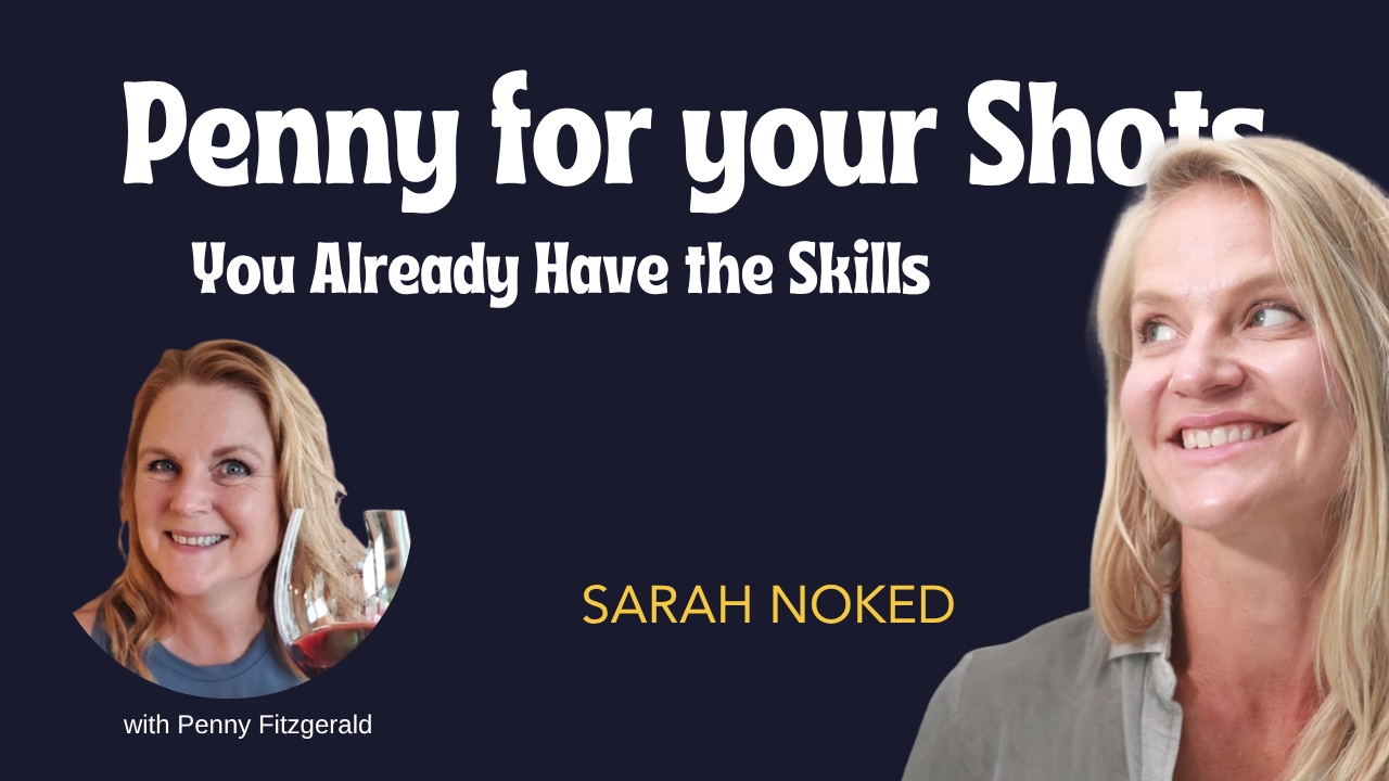 Penny Fitzgerald and Sarah Noked, guest on Penny for your Shots podcast episode about transferable skills and reinvention
