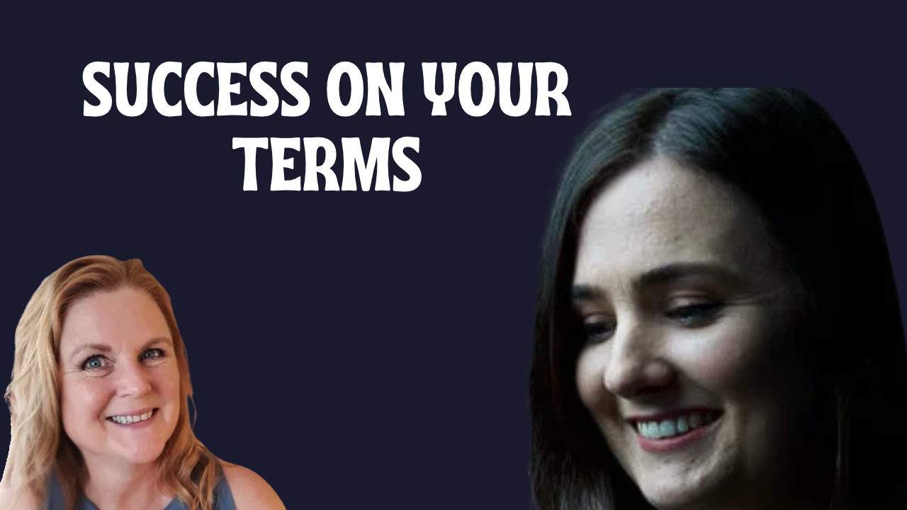 Penny Fitzgerald and Lisa Somers — Success on Your Terms