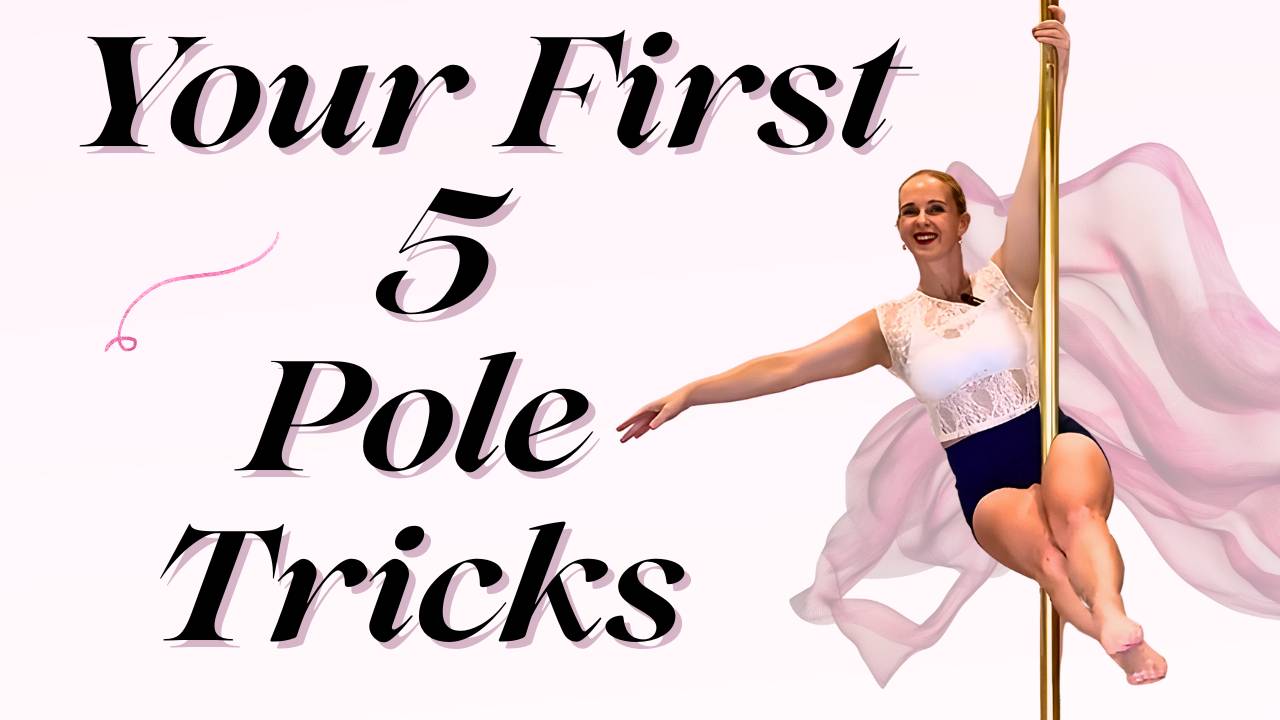 First File Pole Your First 5 Pole Tricks