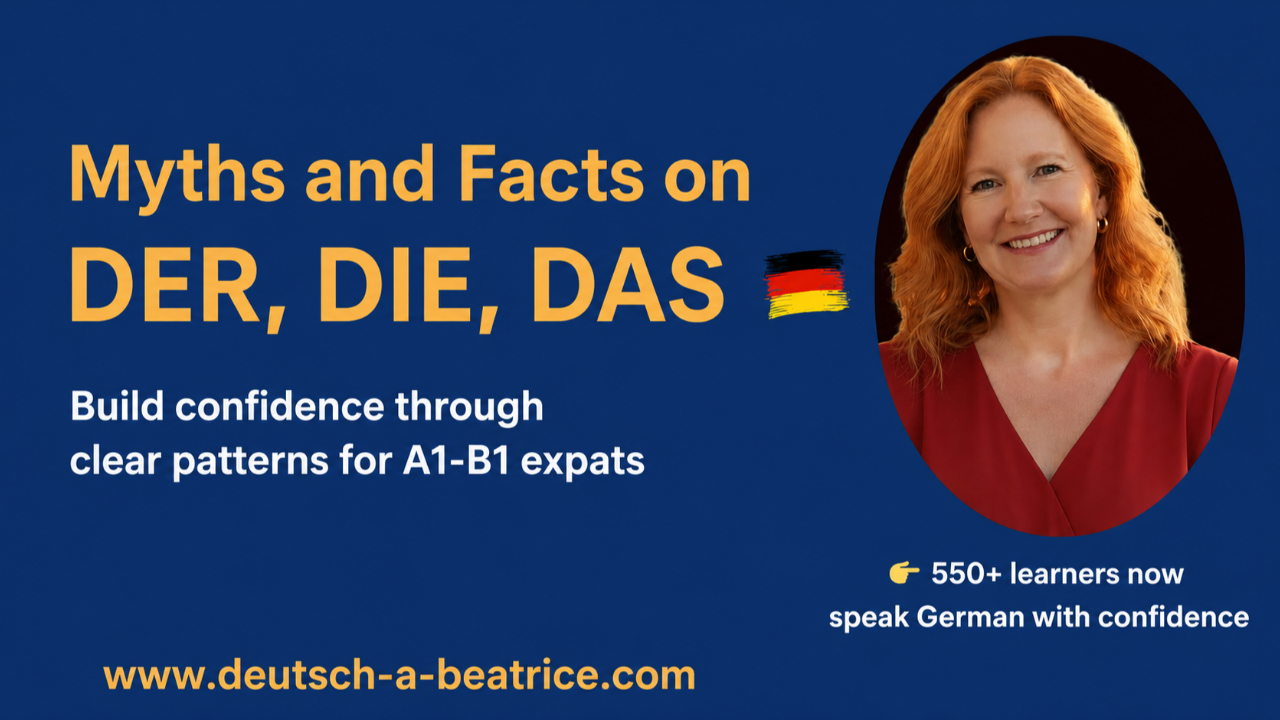 Myths and facts about der, die, das with clear German article patterns for A1–B1 expats in Switzerland and Germany learning German confidently.