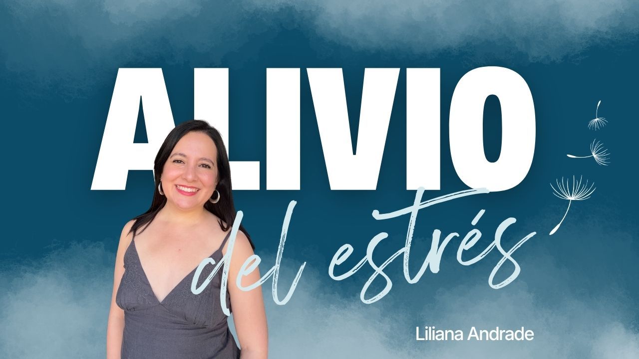 Taller Alivio del Estrés con Liliana Andrade