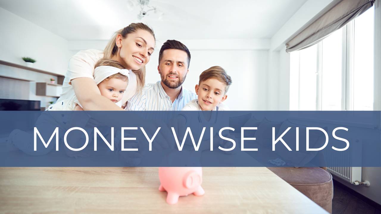 Money Wise Kids The Parent's Playbook