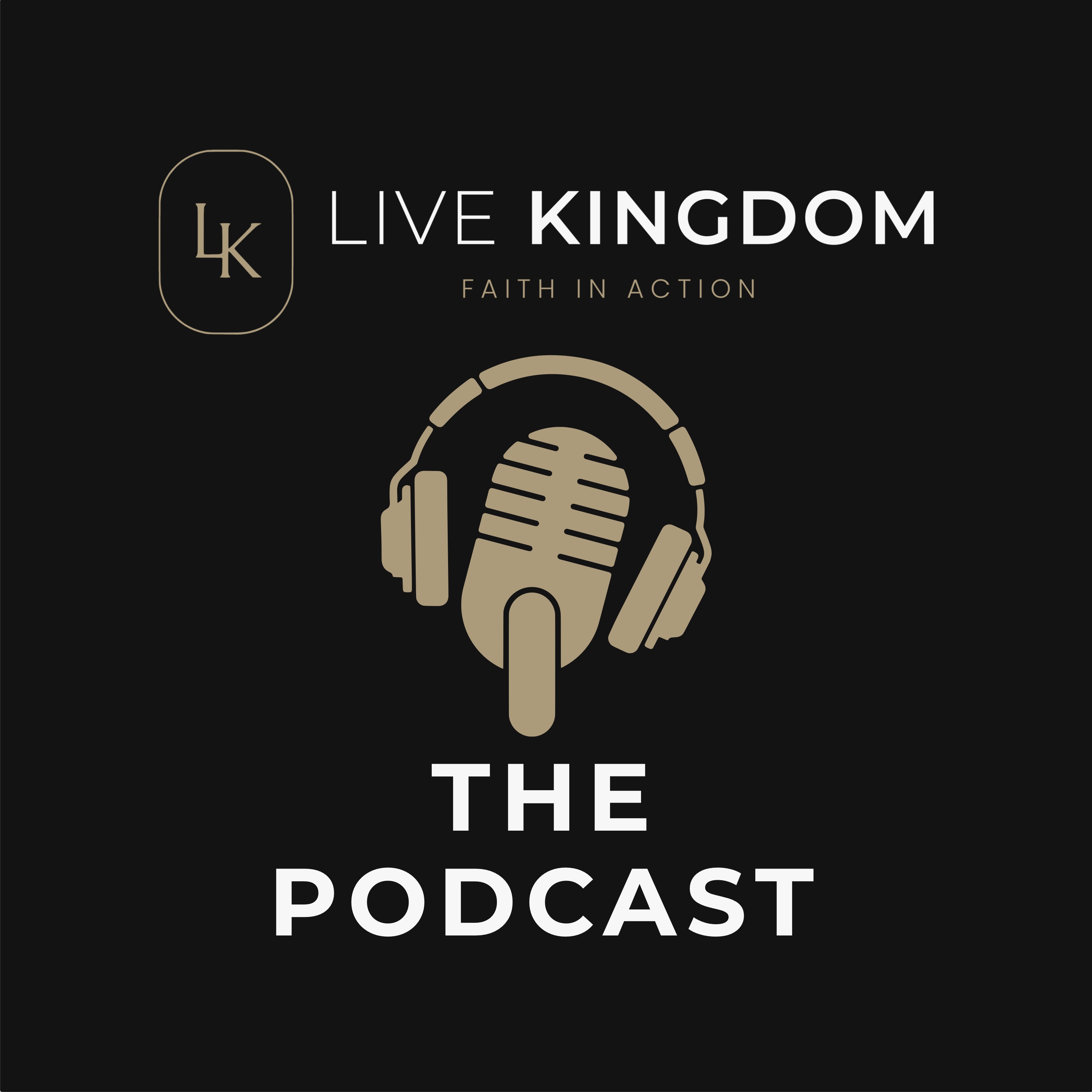 Live Kingdom Podcast