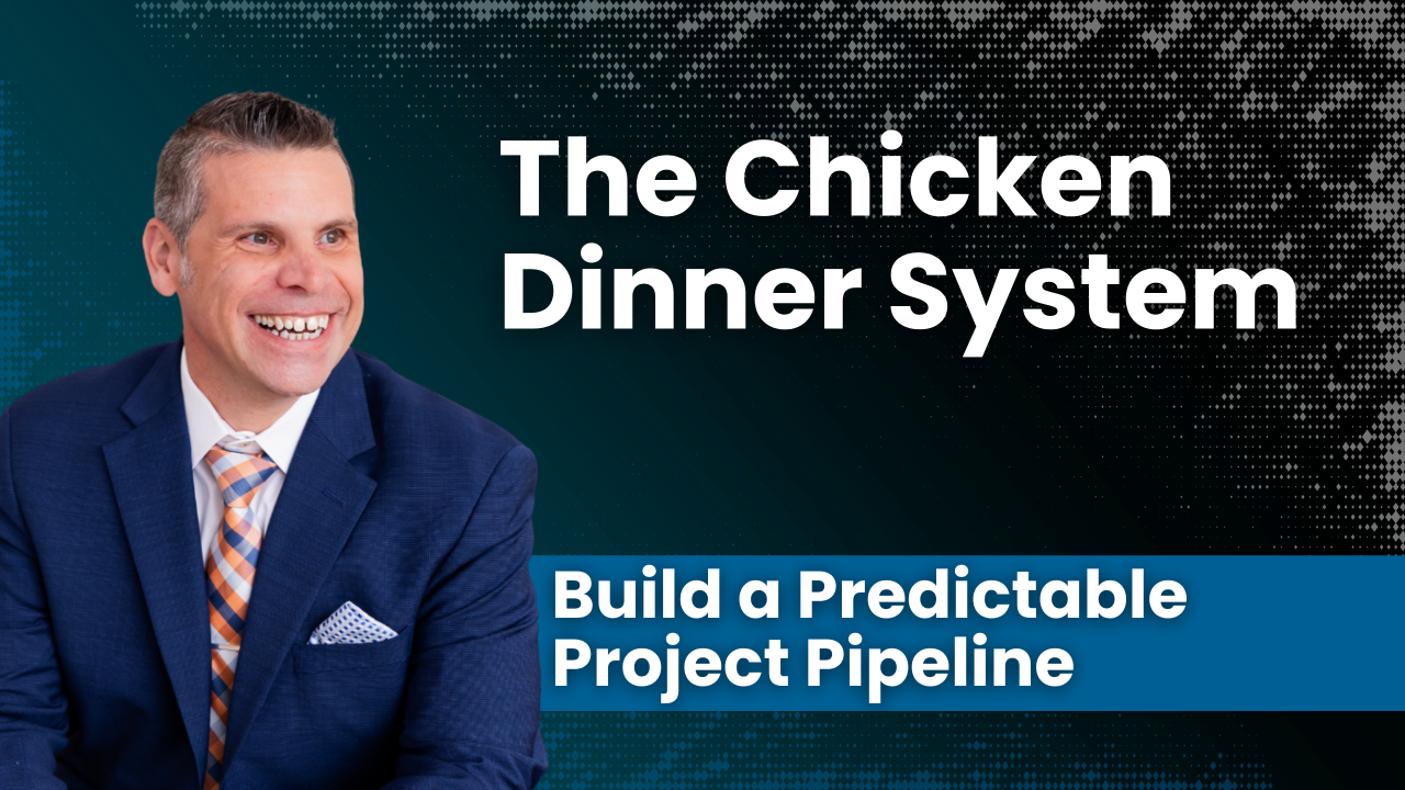The Chicken Dinner System for independent consultants featuring the Five Disciplines of Client Development and a framework for building a predictable project pipeline.