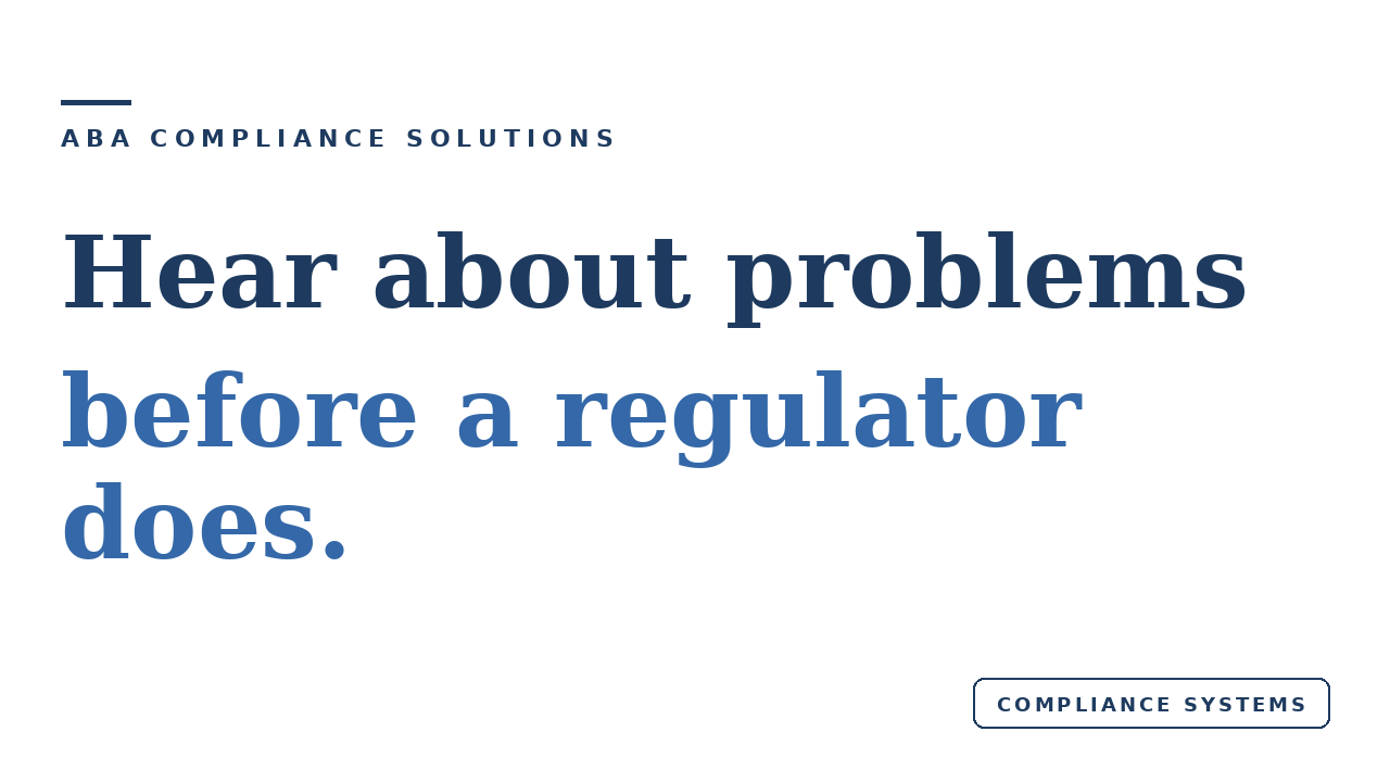ABA Compliance Solutions blog cover with the headline "Hear about problems before a regulator does" and a "Compliance Systems" category label.