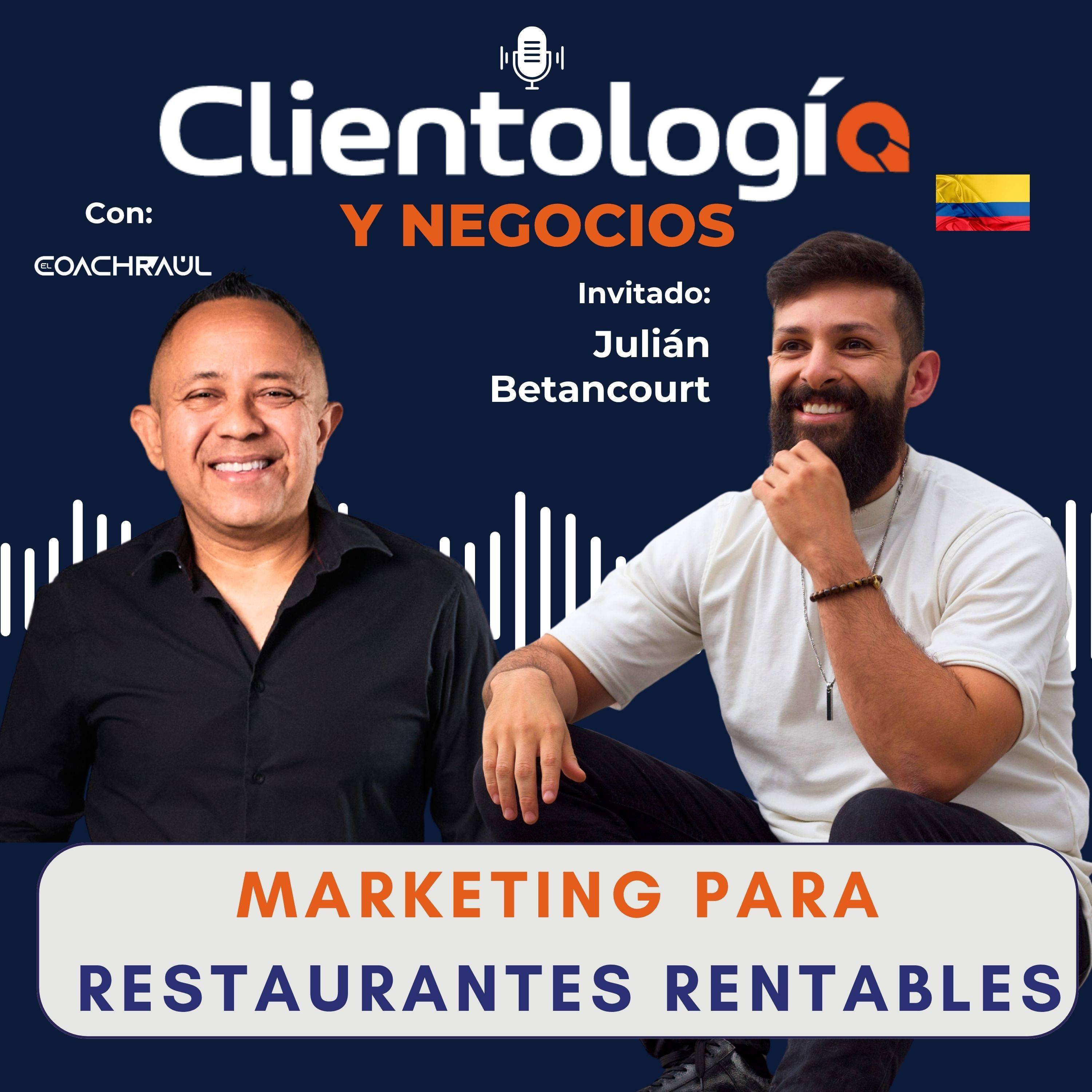 #38 Marketing para Restaurantes rentables con Julián Betancourt episode artwork