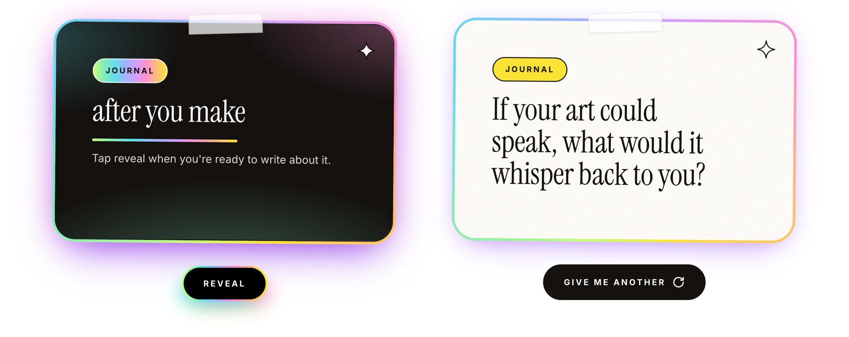 The journal card in the deck: first covered in black with a rainbow edge and a Reveal button, then, after tapping Reveal, a journal prompt that asks If your art could speak, what would it whisper back to you?