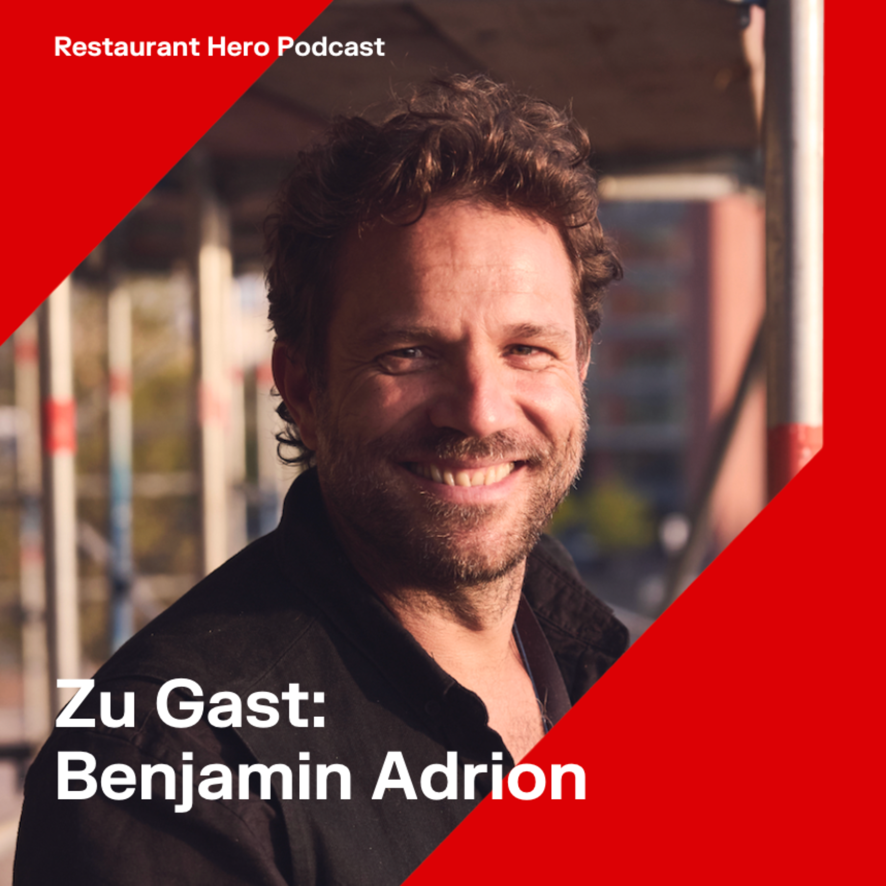 Benjamin Adrion über Social Entrepreneurship in der Gastronomie: Wie Unternehmen wirtschaftlichen Erfolg und gesellschaftlichen Mehrwert verbinden episode artwork
