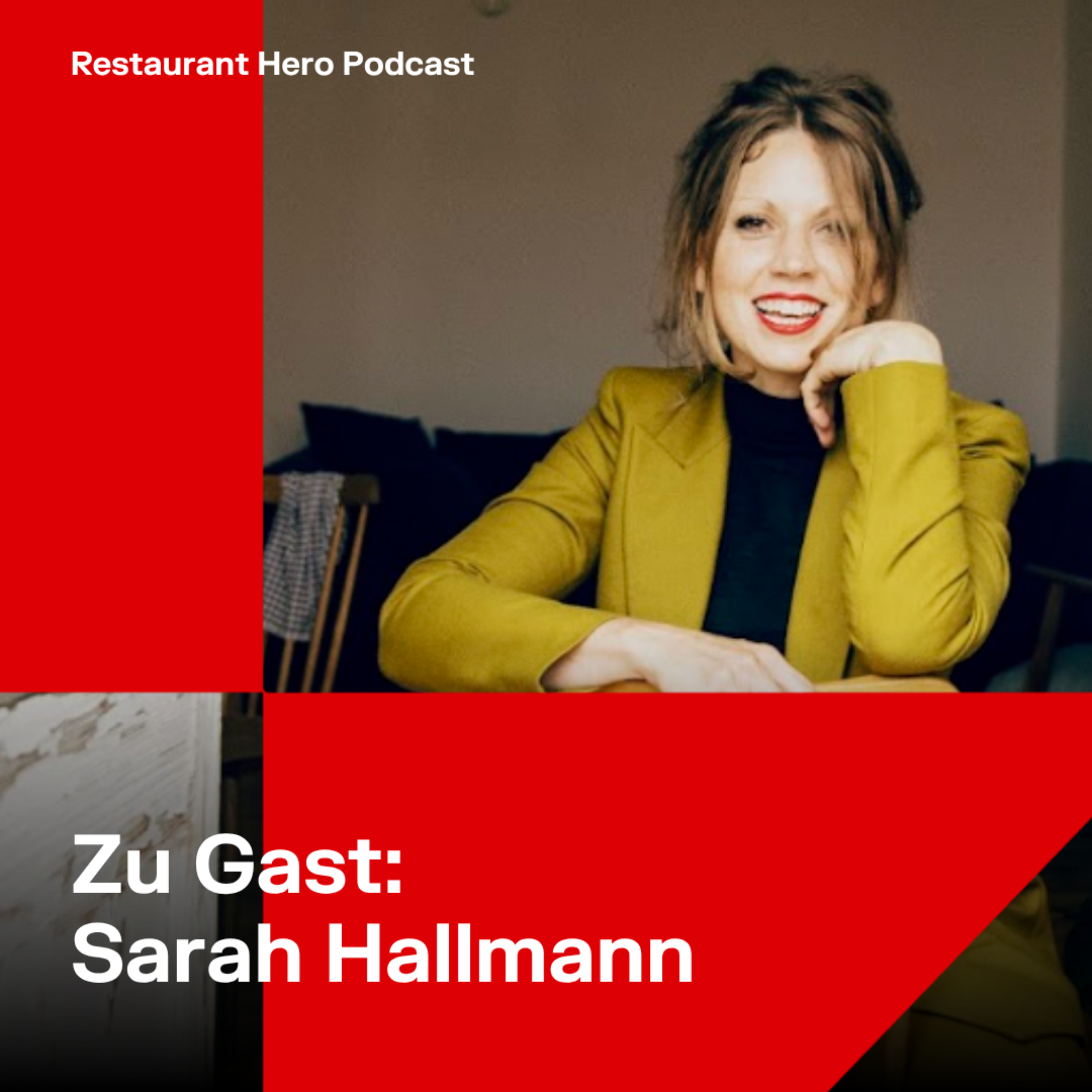 Sarah Hallmann: Führung in der Gastronomie: Wie Struktur, Klarheit und Leidenschaft erfolgreiche Teams formen episode artwork