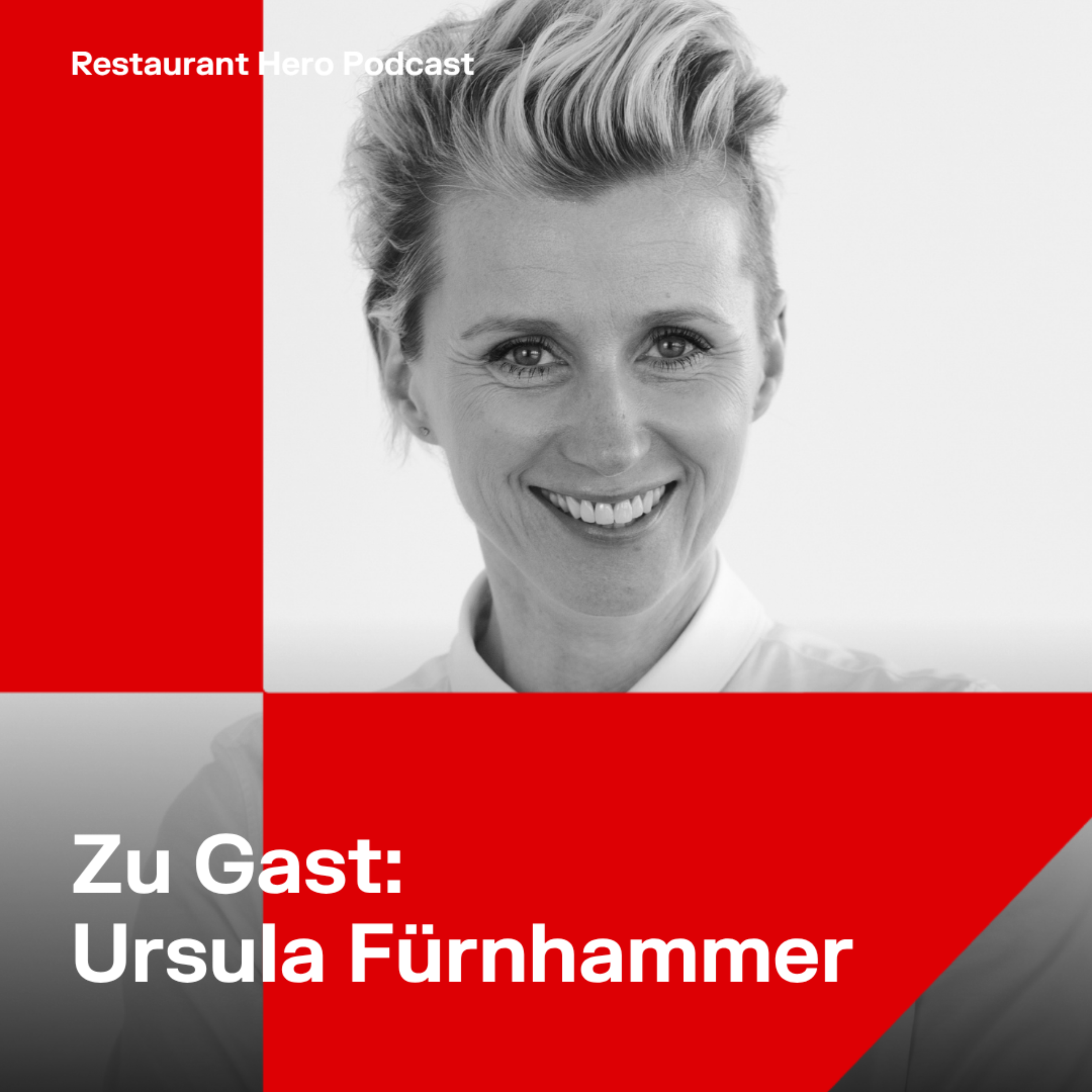 Ursula Fürnhammer: Führung in der Gastronomie: Wie starke Teams Verantwortung übernehmen episode artwork