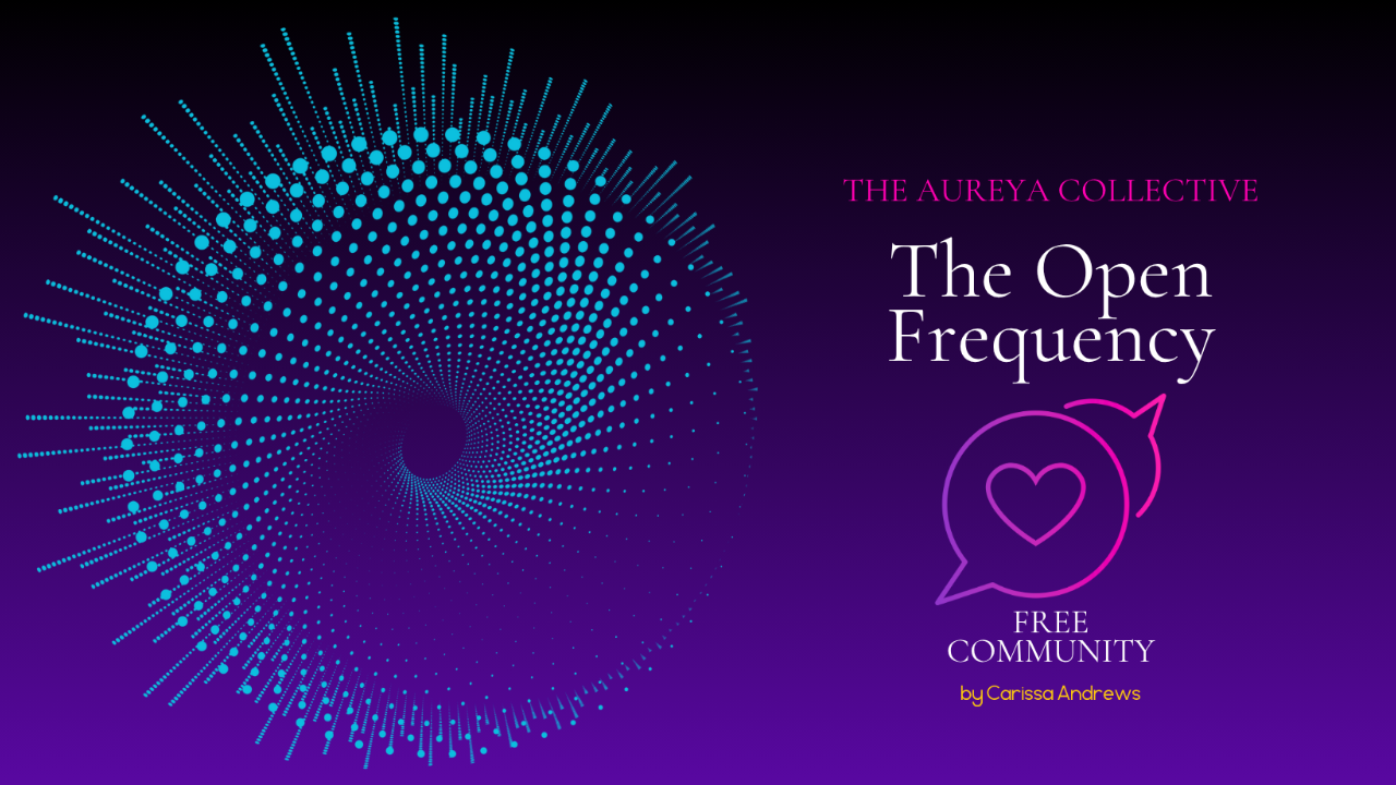 Join the Open Frequency: An Aureya Collective Community