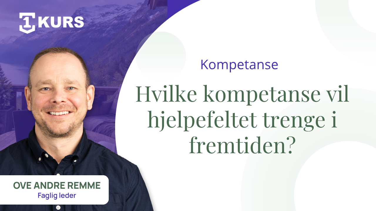 Kompetanse i psykisk helse: Hvilken kompetanse vil hjelpefeltet trenge i fremtiden?