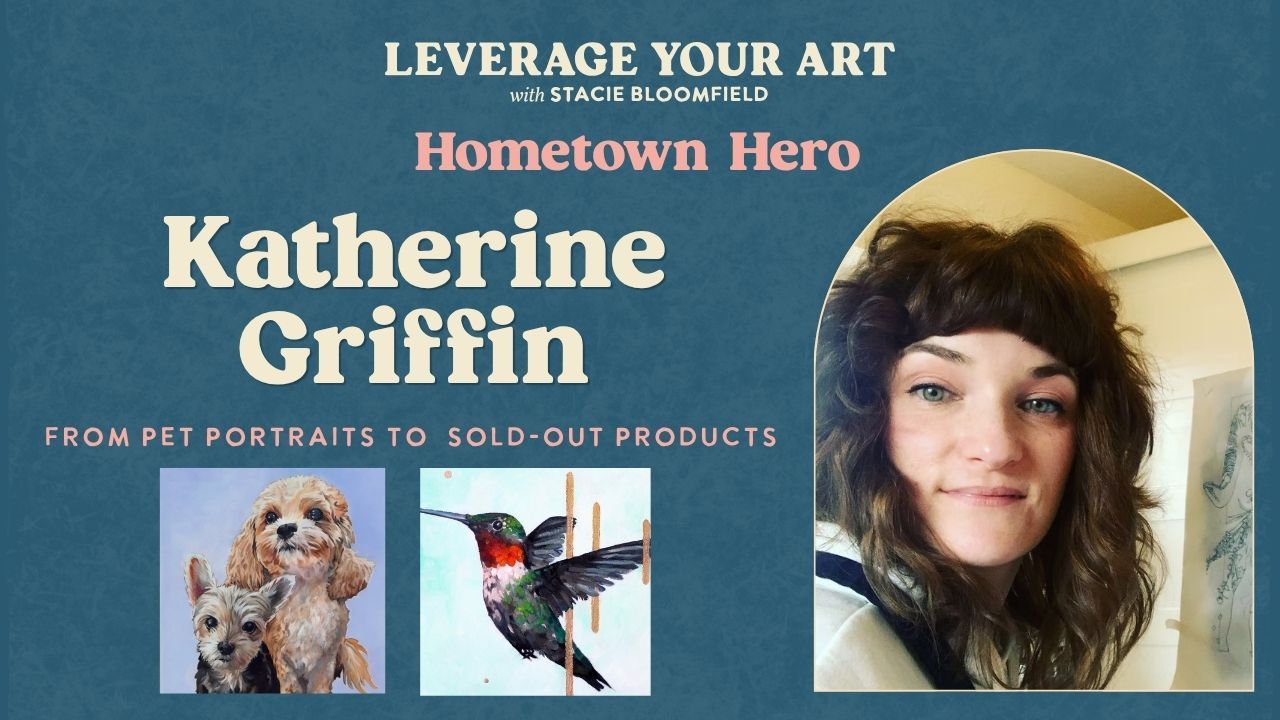 Katherine Griffin, pet portrait artist, pictured beside two colorful animal paintings for the Leverage Your Art Hometown Hero spotlight.