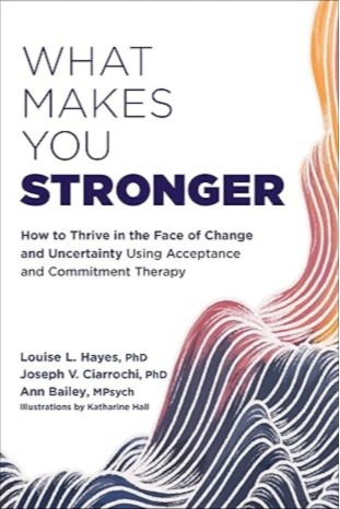 What Makes You Stronger - Dr Louise Hayes