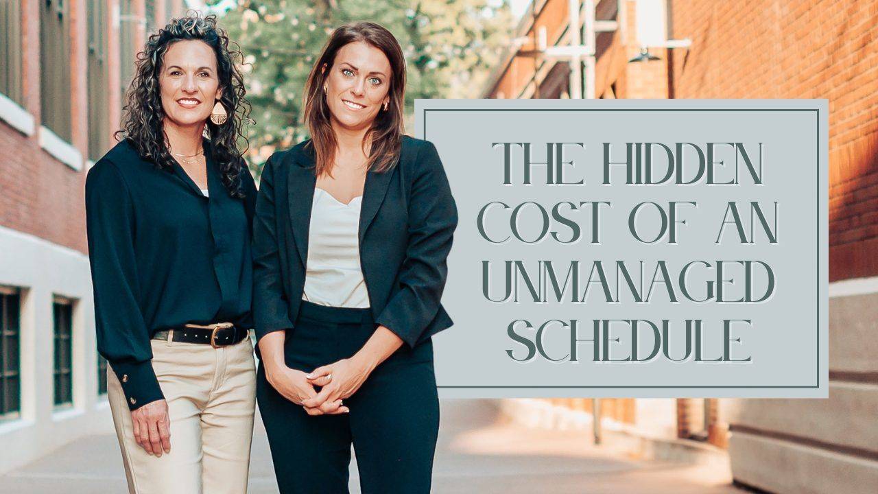 Blog graphic: The Hidden Cost of an Unmanaged Schedule with Jackie and Christa of Dental Edit