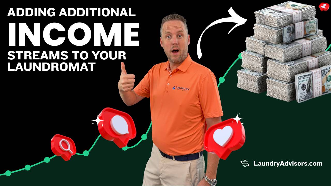 Adding Additional Income Streams To Your Laundromat