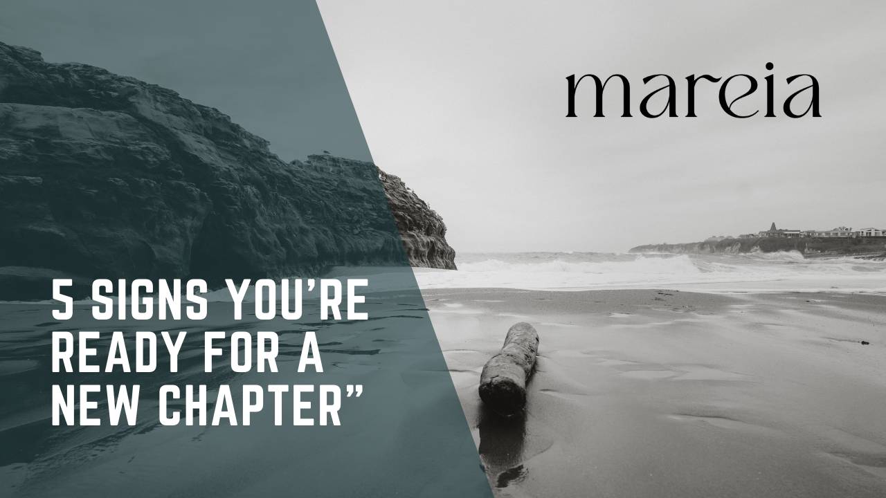5 Signs You’re Ready for a New Chapter