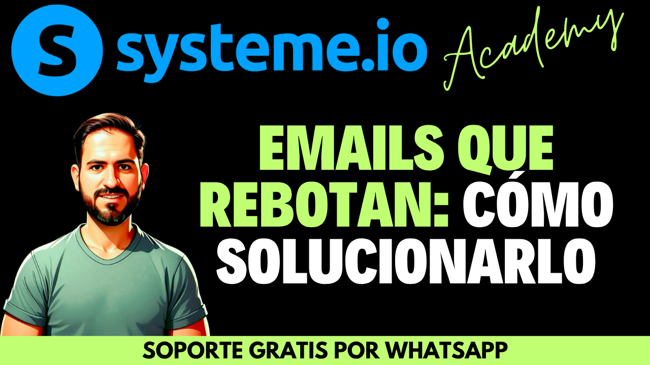 Cómo entender y gestionar los correos rebotados en Systeme